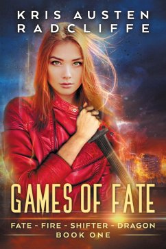 Cover Games of Fate (Fate Fire Shifter Dragon: World on Fire Series One, #1) (eBook, ePUB)