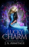 Lucky Charm (Reverse Fairytales (Cinderella), #2) (eBook, ePUB)