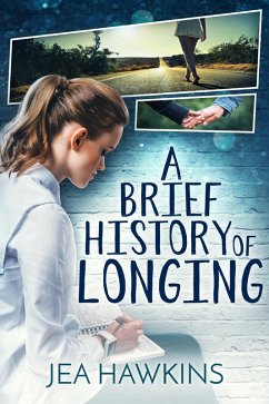 Cover A Brief History of Longing (eBook, ePUB)