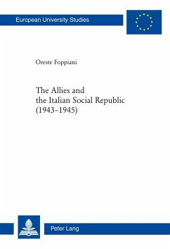 Allies and the Italian Social Republic (1943-1945) (eBook, PDF) - Foppiani, Oreste