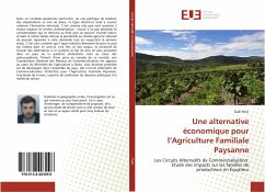 Une alternative économique pour l¿Agriculture Familiale Paysanne - Pech, Gaël