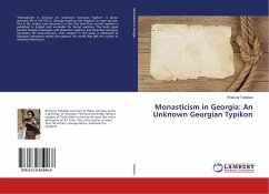 Monasticism in Georgia: An Unknown Georgian Typikon
