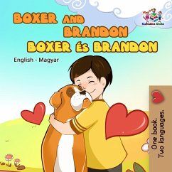Boxer and Brandon Boxer és Brandon (English Hungarian Bilingual Collection) (eBook, ePUB)