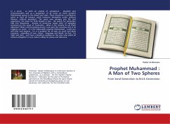 Prophet Muhammad : A Man of Two Spheres