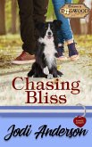 Chasing Bliss: A Dogwood Sweet Romantic Comedy (Dogwood Series) (eBook, ePUB)