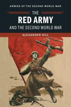 Red Army and the Second World War (eBook, ePUB) - Hill, Alexander