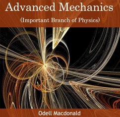 Advanced Mechanics (Important Branch of Physics) (eBook, PDF) - Macdonald, Odell