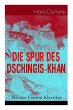 Die Spur des Dschingis-Khan... - Bild 1