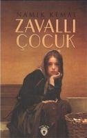 Zavalli Cocuk - Kemal, Namik