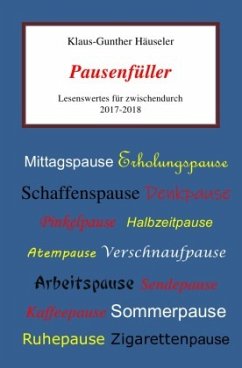 Pausenfüller - Häuseler, Klaus-Gunther