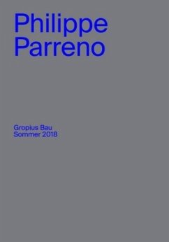 Cover Philippe Parreno. Gropius Bau Sommer 2018