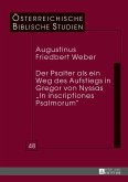 Der Psalter als ein Weg des Aufstiegs in Gregor von Nyssas In inscriptiones Psalmorum (eBook, ePUB)
