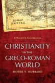 Christianity in the Greco-Roman World (eBook, ePUB)
