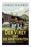 Der Virey und die Aristokraten (Historischer Roman)