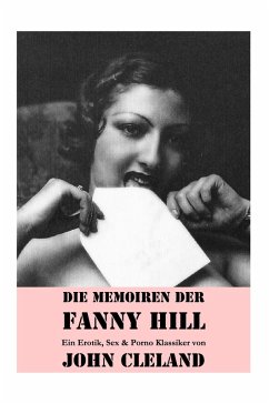 Cover Die Memoiren der Fanny Hill (Ein Erotik, Sex & Porno Klassiker)