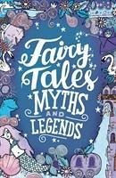 Fairy Tales, Myths and Legends - Adams, Emma