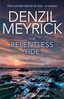 The Relentless Tide - Meyrick, Denzil