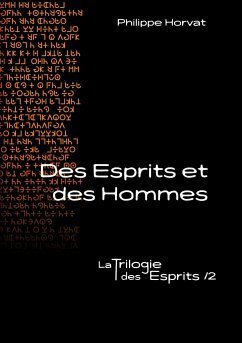 Des Esprits et des Hommes - Horvat, Philippe