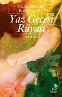 Shakespeare Kardesler 1 - Yaz Gecesi Rüyasi - Elks, Carrie