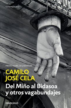 Del Miño al Bidasoa y otros vagabundajes - Cela, Camilo José