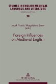 Foreign Influences on Medieval English (eBook, PDF)