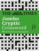 The Times Jumbo Cryptic Crossword Book 17: The World's Most Challenging Cryptic Crossword