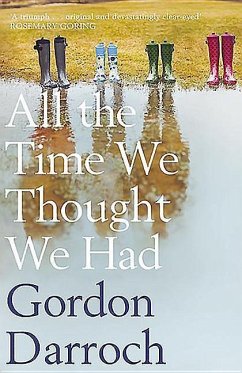All the Time We Thought We Had - Darroch, Gordon
