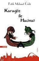 Karagöz ile Hacivat - Mehmet Ünlü, Fatih