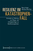 Resilienz im Katastrophenfall (eBook, PDF)