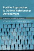 Positive Approaches to Optimal Relationship Development (eBook, PDF)