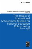 Impact of International Achievement Studies on National Education Policymaking (eBook, PDF)