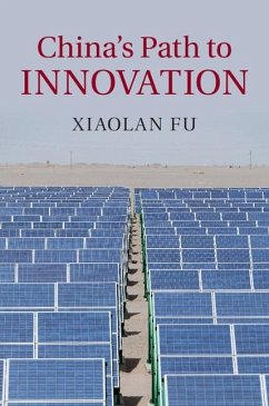 China's Path to Innovation (eBook, ePUB) - Fu, Xiaolan