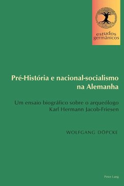 Pre-Historia e nacional-socialismo na Alemanha (eBook, ePUB) - Wolfgang Dopcke, Dopcke