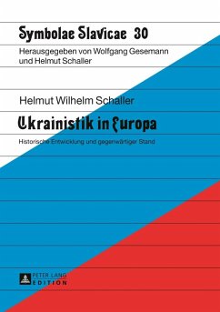 Ukrainistik in Europa (eBook, PDF) - Schaller, Helmut