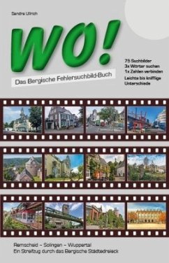 WO! - Das Bergische Fehlersuchbild-Buch - Ullrich, Sandra