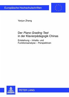 Der Piano Grading Test in der Klavierpaedagogik Chinas (eBook, PDF) - Zhang, Yanjun