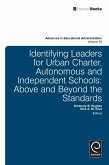 Identifying Leaders for Urban Charter, Autonomous and Independent Schools (eBook, ePUB)