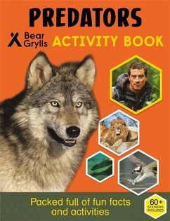 Bear Grylls Sticker Activity: Predators - Grylls, Bear