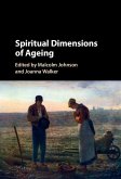 Spiritual Dimensions of Ageing (eBook, ePUB)