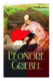 Leonore Griebel: Die Geschichte einer Liebe