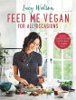 Feed Me Vegan: For All Occasions - Bild 1