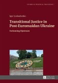 Transitional Justice in Post-Euromaidan Ukraine (eBook, PDF)