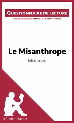 Le Misanthrope de Molière (eBook, ePUB) - lePetitLitteraire; Schneider, Marie-Charlotte