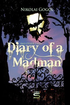 Diary of a Madman and Other Tales (eBook, ePUB) - Gogol, Nikolai