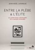 Entre la plebe et l'elite (eBook, ePUB)