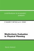 Multicriteria Evaluation in Physical Planning (eBook, PDF)