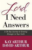 Lord, I Need Answers (eBook, ePUB) Lord, I Need Answers (eBook, ePUB)