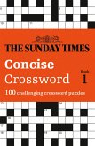 The Sunday Times Concise Crossword: Book 1: 100 Challenging Puzzles from the Sunday Times
