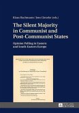 Silent Majority in Communist and Post-Communist States (eBook, PDF)