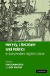 Heresy, Literature and Politics in... - Bild 1